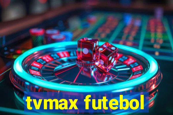 tvmax futebol